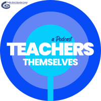 Podchraoladh ITOBÁCT: Ó Na Múinteoirí Féin | DWESC Podcast: Teachers Themselves